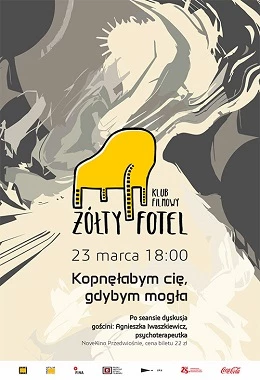 Klub Filmowy Żółty Fotel: Kopnęłabym Cię gdybym mogła – napisy