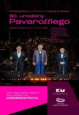 90. urodziny Pavarottiego - Koncert gwiazd z Arena di Verona 2025
